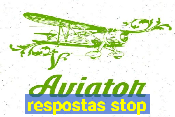 respostas stop